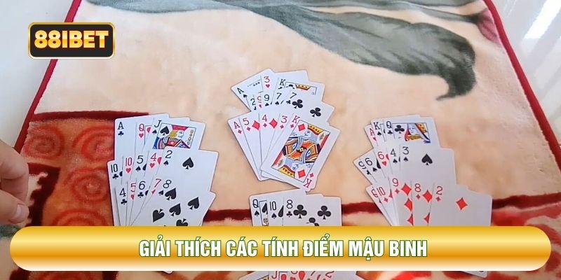 Giải thích các tính điểm mậu binh