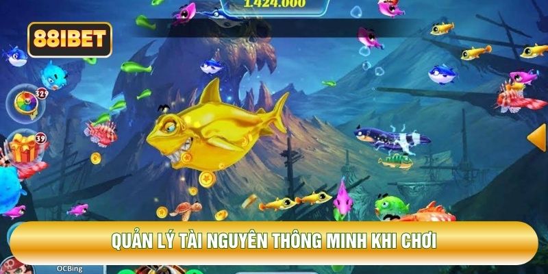 Quản lý tài nguyên thông minh khi chơi